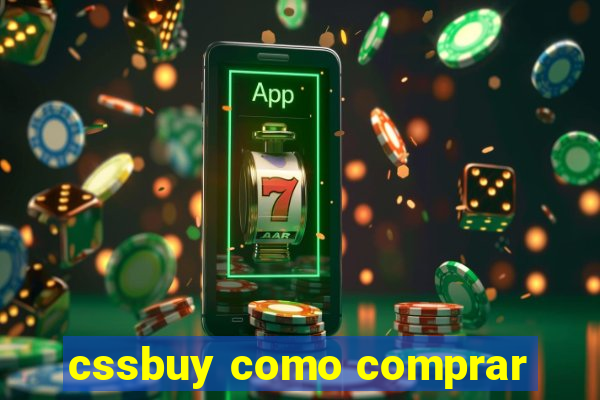 cssbuy como comprar